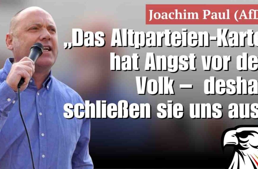 Joachim Paul (AfD):„Das Altparteien-Kartell hat Angst vor dem Volk – deshalb schließen sie uns aus!“