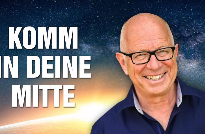 Komm in Deine Mitte & Lebensfreude: Wie du Deinen Wandel schaffst – Robert Betz mit Live-Meditation