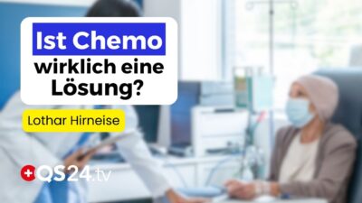 Mehr über den Artikel erfahren Krebs, Chemotherapie & Prävention: Das wahre Gesicht der Krebsmedizin! | Erfahrungsmedizin | QS24