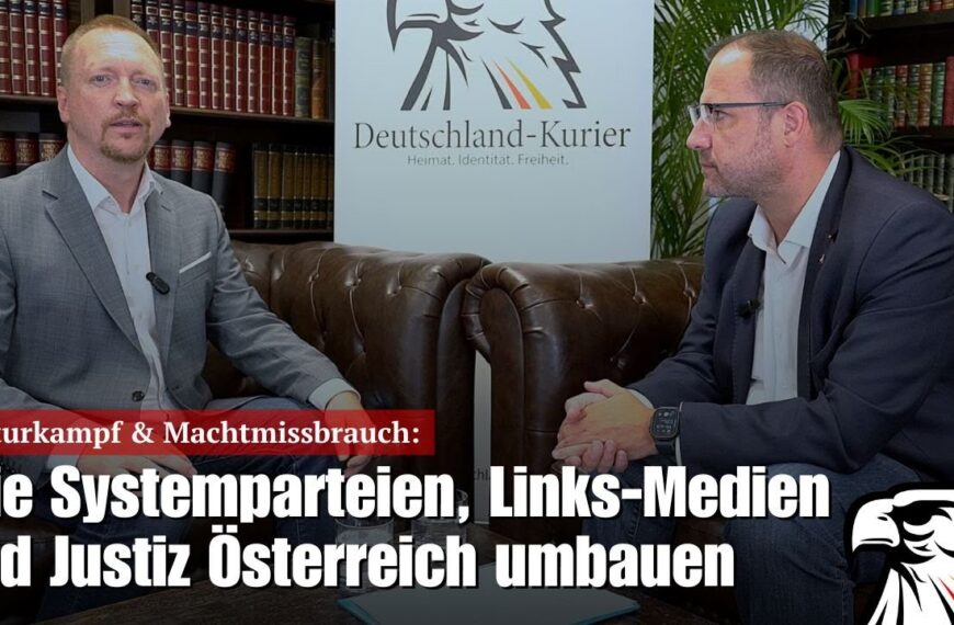 Kulturkampf & Machtmissbrauch: Wie Systemparteien, Links-Medien und Justiz Österreich umbauen