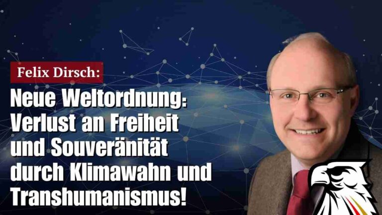 Mehr über den Artikel erfahren Neue Weltordnung: Verlust an Freiheit und Souveränität durch Klimawahn und Transhumanismus!