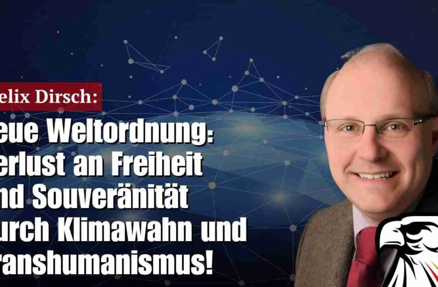 Neue Weltordnung: Verlust an Freiheit und Souveränität durch Klimawahn und Transhumanismus!