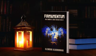 Mehr über den Artikel erfahren BUCHTIPP: FIRMAMENTUM – Die größte Lüge dieser Welt!