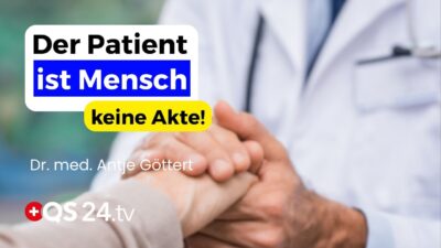 Mehr über den Artikel erfahren Plädoyer für eine menschliche Medizin | Dr. med. Antje Göttert | Erfahrungsmedizin | QS24