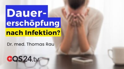 Mehr über den Artikel erfahren Postvirales Erschöpfungssyndrom: Warum viele Ärzte falsch behandeln! | Erfahrungsmedizin | QS24