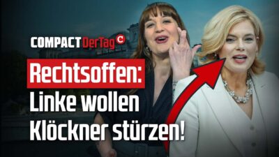 Mehr über den Artikel erfahren Rechtsoffen: Linke wollen Klöckner stürzen!💥