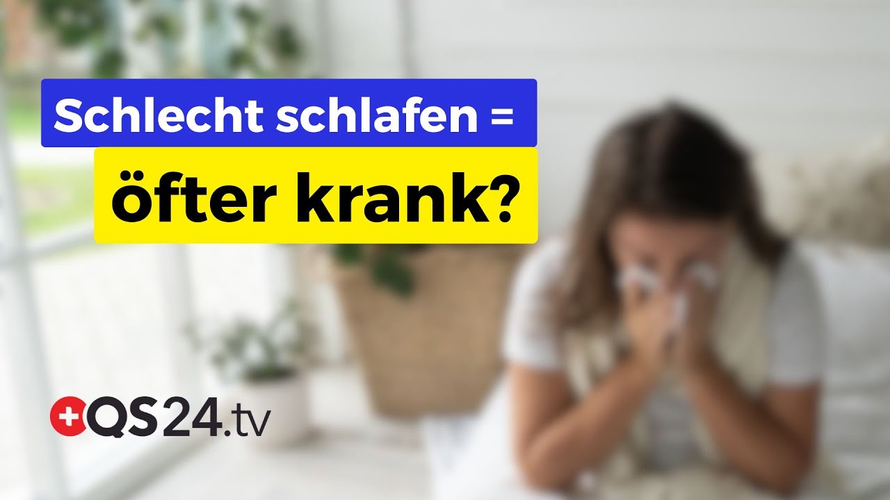 Schlafmangel macht krank: Wie Schlaf Ihr Immunsystem repariert | Erfahrungsmedizin | QS24