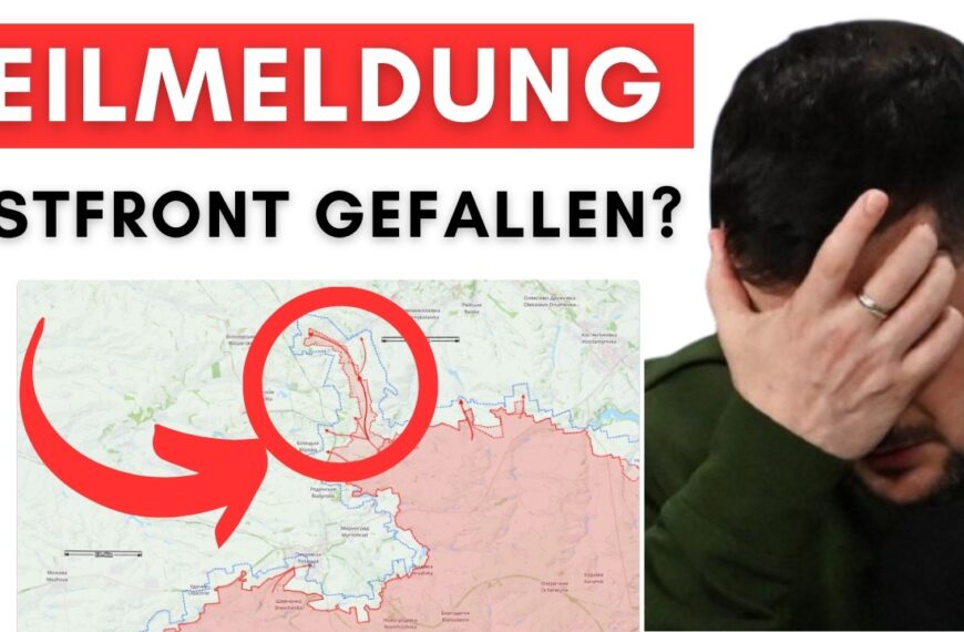 Situation kritisch! Riesiger Durchbruch an der Ostfront! Nächsten Stunden entscheiden…