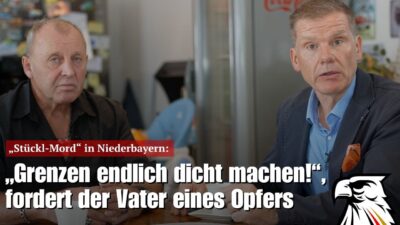 Mehr über den Artikel erfahren „Stückl-Mord“ in Niederbayern: „Grenzen endlich dicht machen!“, fordert der Vater eines Opfers