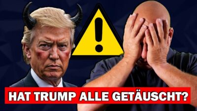 Mehr über den Artikel erfahren TRUMP-PLAN: Hat er uns alle getäuscht?! (RIESEN LÜGE)