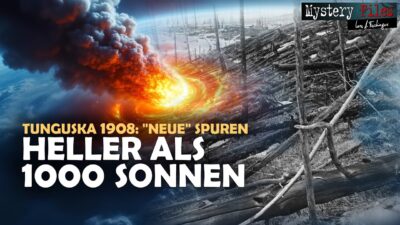 Mehr über den Artikel erfahren Tunguska 1908 | Explodierte Mücken, Asteroiden, Alien-Raumschiffen und NASA-Fotos