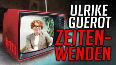 Mehr über den Artikel erfahren ULRIKE GUÉROT – ZEITENWENDEN