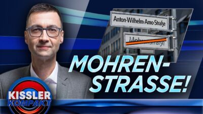 Mehr über den Artikel erfahren Umbenennung der Mohrenstraße: Linke Geschichtspolitik in Berlin | KISSLER Kompakt