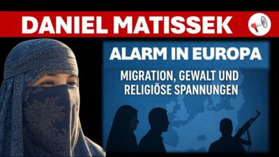 Mehr über den Artikel erfahren Alarm in Europa: Islamisierung, Gewalt & Migration – ein exklusives Interview mit Daniel Matissek