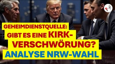 Mehr über den Artikel erfahren Brisant: Geheimdienst-Infos zum Attentat auf Kirk – Flugverbot für Theweßen?  – NRW-Wahl im Fokus