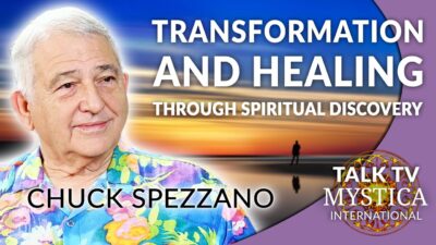 Mehr über den Artikel erfahren Chuck Spezzano – Transformation and healing through spiritual discovery | MYSTICA.TV