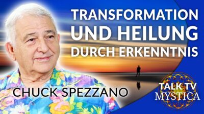 Mehr über den Artikel erfahren Chuck Spezzano – Transformation und Heilung durch Erkenntnis | MYSTICA.TV