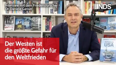 Mehr über den Artikel erfahren Daniele Ganser im Interview: Der Westen ist die größte Gefahr für den Weltfrieden | NDS