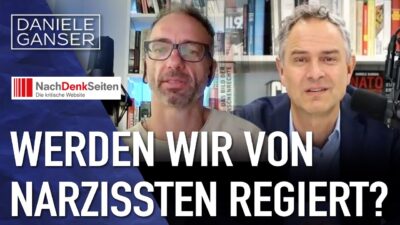 Mehr über den Artikel erfahren Daniele Ganser: Werden wir von Narzissten regiert?