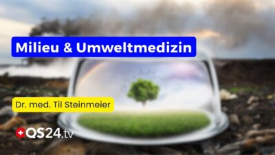 Mehr über den Artikel erfahren Das Milieu entscheidet: Dr. Till Steinmeier über Umweltmedizin und Gesundheit | QS24