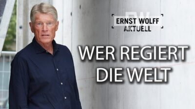 Mehr über den Artikel erfahren Der harte Kampf hinter den Kulissen – Wer regiert die Welt? Ernst Wolff