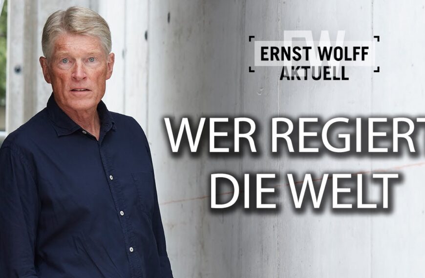 Der harte Kampf hinter den Kulissen – Wer regiert die Welt? Ernst Wolff
