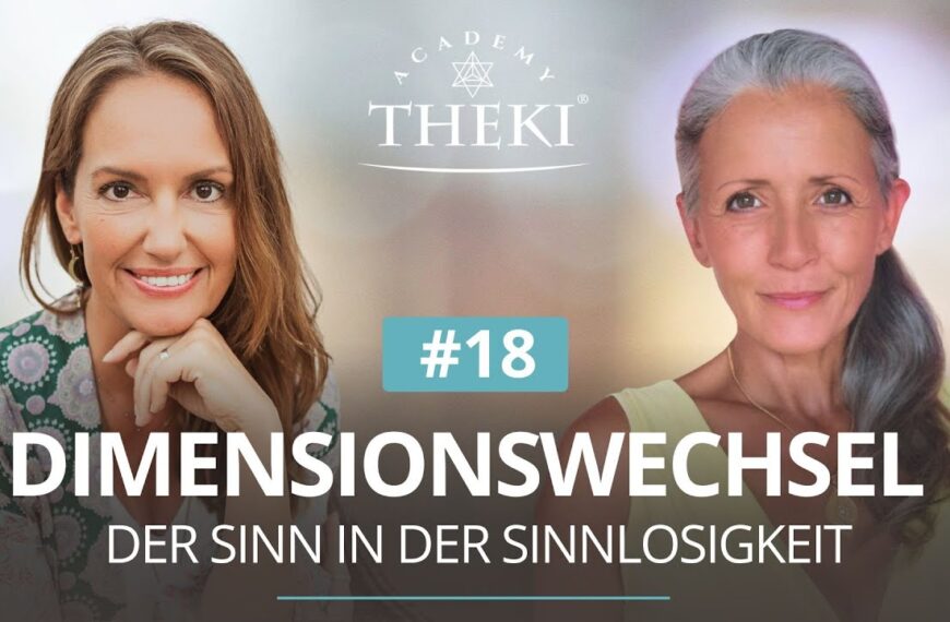 Der Sinn in der Sinnlosigkeit | Dimensionswechsel #18 mit Sonja Ariel von Staden