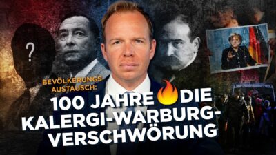Mehr über den Artikel erfahren Die Kalergi-Warburg-Verschwörung: Der 100 Jahre alte Plan für den Volksaustausch lebt!