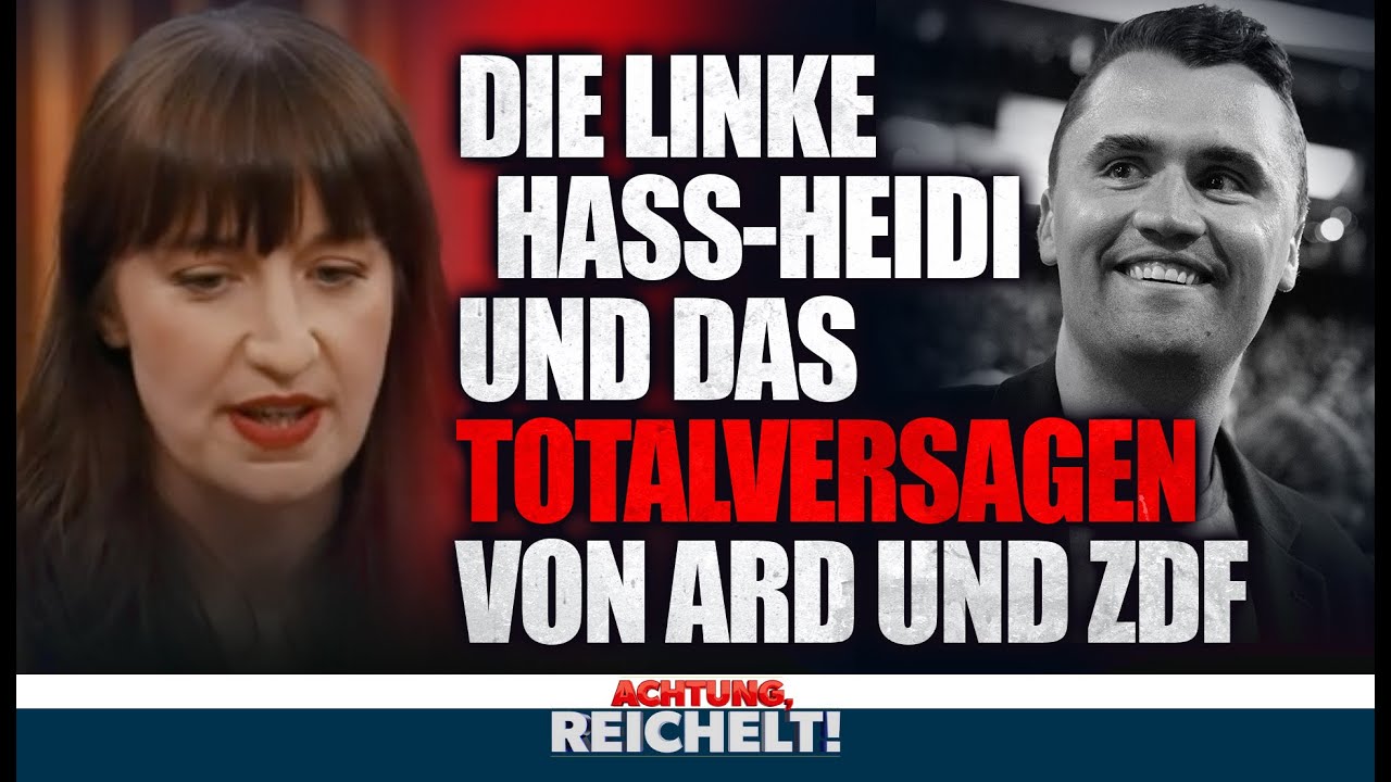 Die Linke Hass-Heidi und das Totalversagen von ARD und ZDF | Achtung, Reichelt!