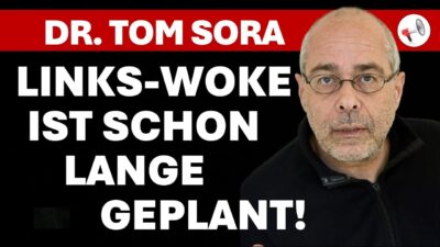 Mehr über den Artikel erfahren Die links-woke Agenda ist schon lange geplant | Dr. Tom Sora im Interview mit Helmut Reinhardt
