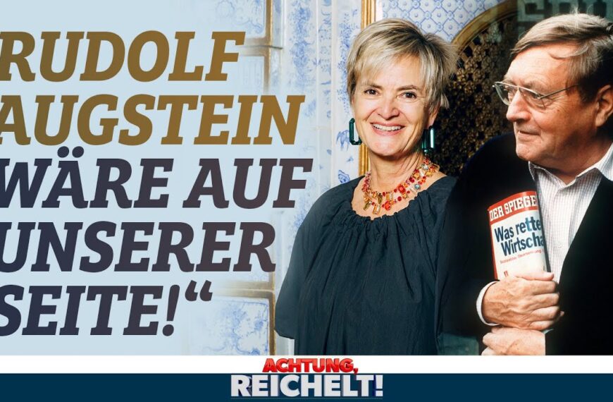 Gloria von Thurn und Taxis: „Rudolf Augstein wäre auf unserer Seite!“ | Achtung, Reichelt!