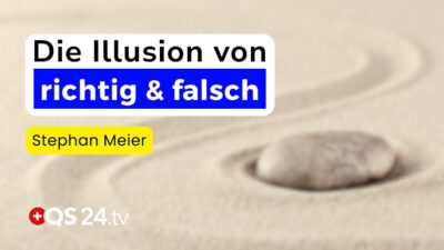 Mehr über den Artikel erfahren Jenseits von Gut und Böse – Wie du die Dualität überwindest | Stephan Meier | Sinn des Lebens | QS24