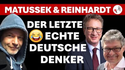 Mehr über den Artikel erfahren Matussek & Reinhardt: Robert der letzte  Denker – Deutschland völlig ruiniert