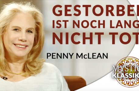 Penny McLean – Reise ins Jenseits: Gestorben ist noch lange nicht tot! | MYSTICA.TV
