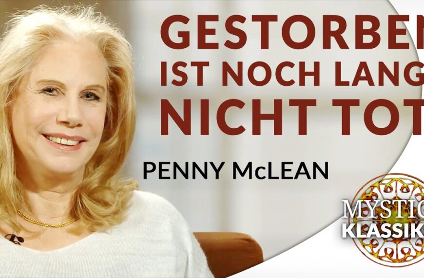 Penny McLean – Reise ins Jenseits: Gestorben ist noch lange nicht tot! | MYSTICA.TV