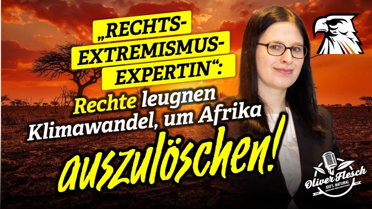 „Rechtsextremismusexpertin“ Strobl: Rechte leugnen Klimawandel, um Afrika auszulöschen!