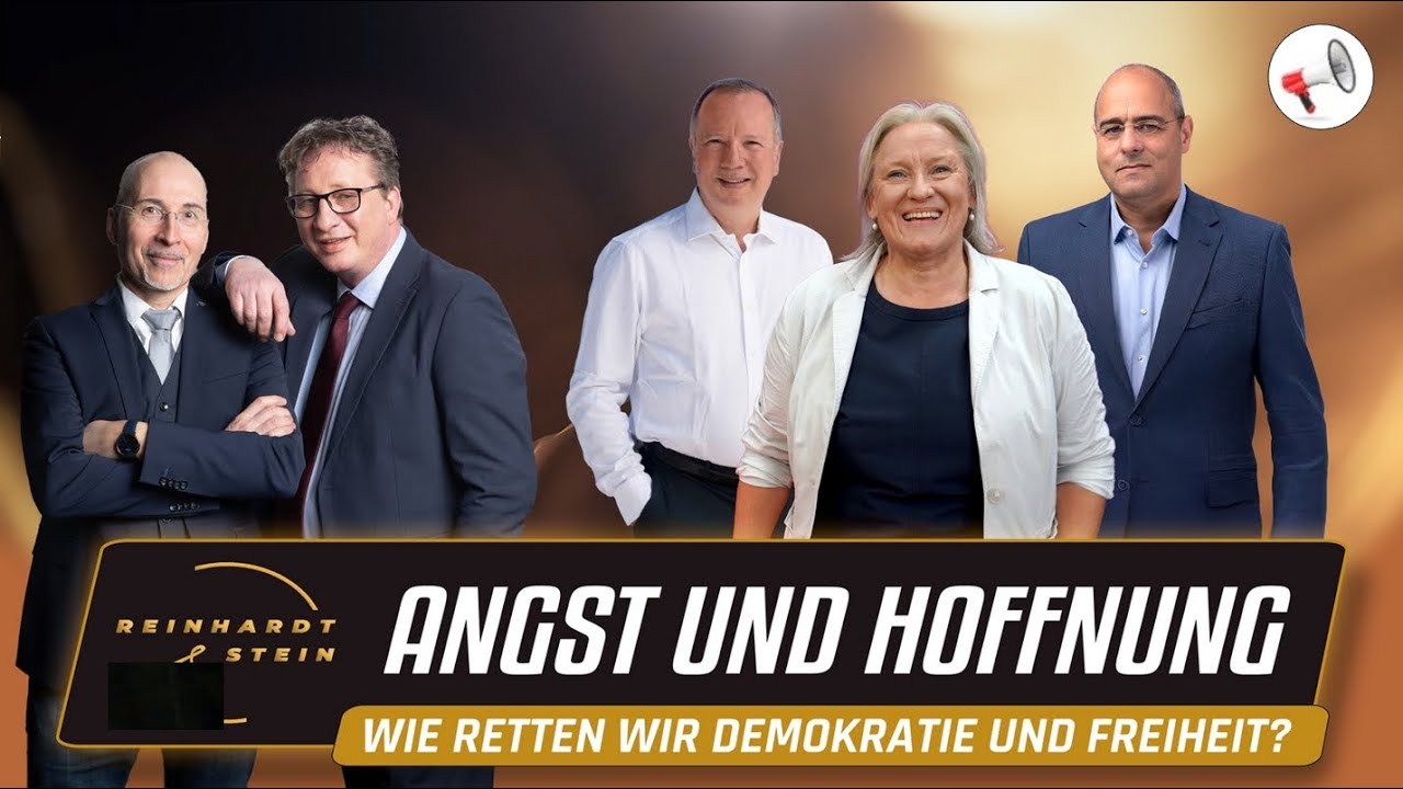 Reinhardt & Stein | Zwischen Angst und Hoffnung: Wie retten wir Demokratie und Freiheit