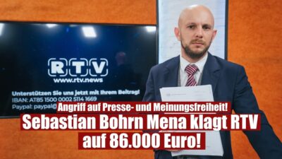 Mehr über den Artikel erfahren Sebastian Bohrn Mena klagt RTV auf 86.000 Euro – Angriff auf Presse- und Meinungsfreiheit!