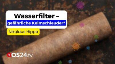 Mehr über den Artikel erfahren Verkeimung im Wasserfilter: Was ist dran an der Gefahr? | Erfahrungsmedizin | QS24