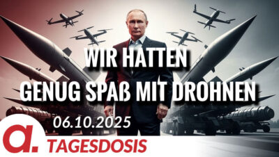 Mehr über den Artikel erfahren Putin: Wir hatten genug Spaß mit Drohnen | Von Paul Clemente