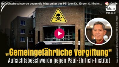 Mehr über den Artikel erfahren Aufsichtsbeschwerde gegen die Mitarbeiter des PEI (von Dr. Jürgen O. Kirchner)