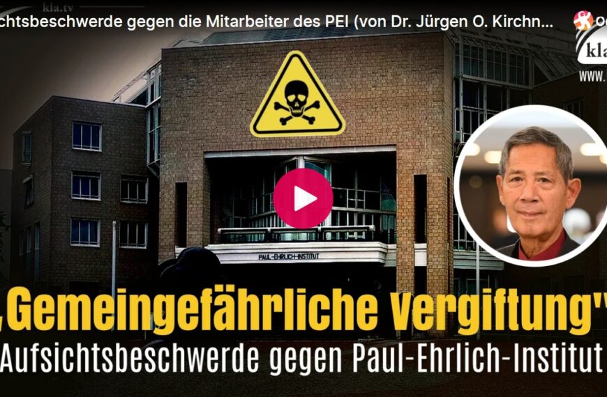 Aufsichtsbeschwerde gegen die Mitarbeiter des PEI (von Dr. Jürgen O. Kirchner)