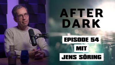 Mehr über den Artikel erfahren AFTER DARK mit JENS SÖRING