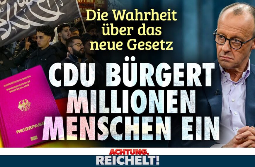 Aufgedeckt! CDU-Regierung bürgert mehr Menschen ein als je zuvor! | Achtung, Reichelt!