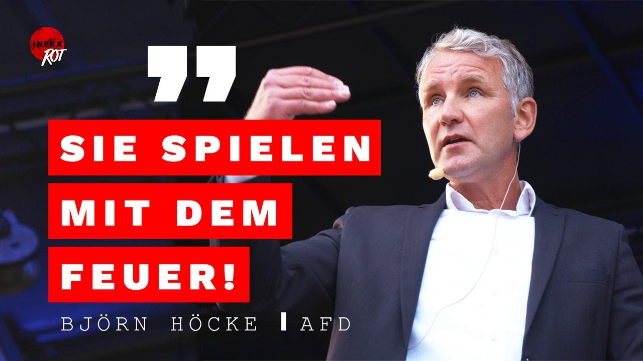 Mehr über den Artikel erfahren Björn Höcke: Sie spielen mit dem Feuer des Krieges!