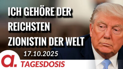 Mehr über den Artikel erfahren Trump gesteht – Ich gehöre der reichsten Zionistin der Welt | Von Rainer Rupp