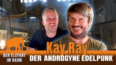 Mehr über den Artikel erfahren Der androgyne Edelpunk – Im Gespräch mit Kay Ray