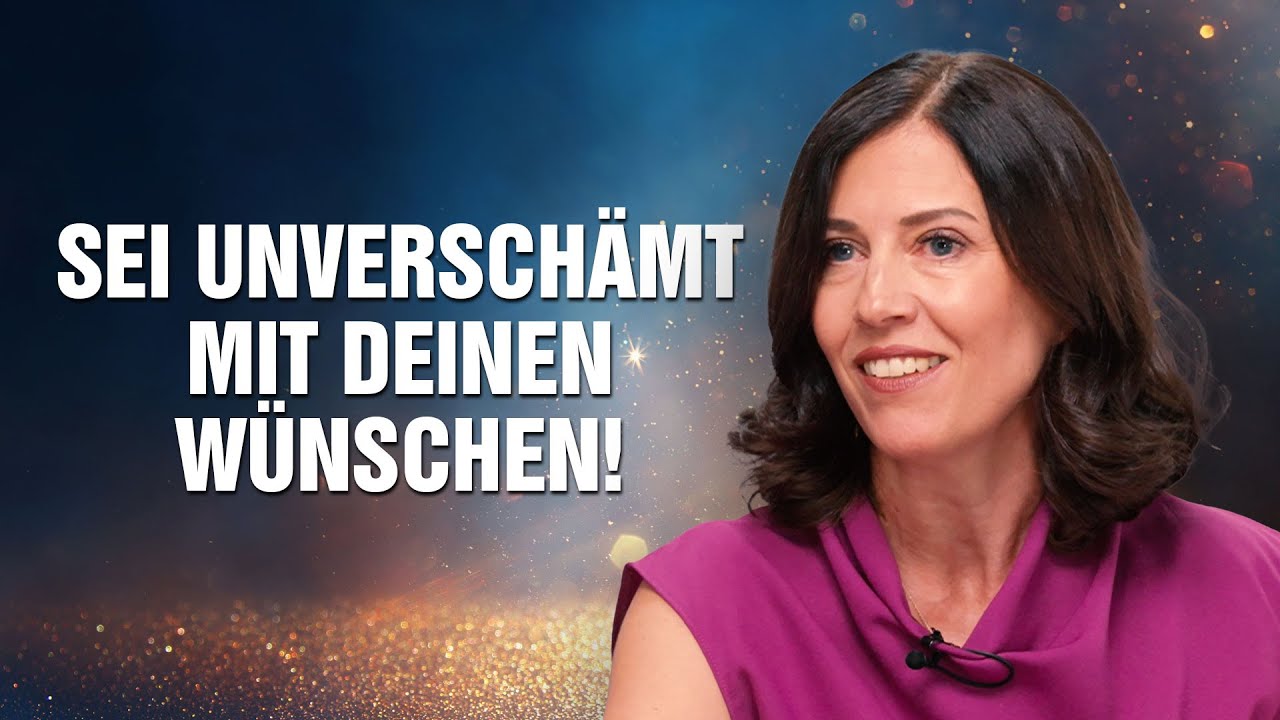 Der Schlüssel zur gelebten Manifestation: Sei unverschämt mit deinen Wünschen! – Michèle Todeschini