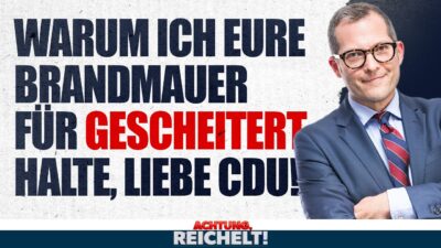 Mehr über den Artikel erfahren Die CDU muss endlich einsehen, was sie angerichtet hat! | Achtung, Reichelt!