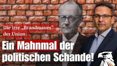 Mehr über den Artikel erfahren Die irre „Brandmauer“ der Union: Ein Mahnmal der politischen Schande! | Gerald Grosz